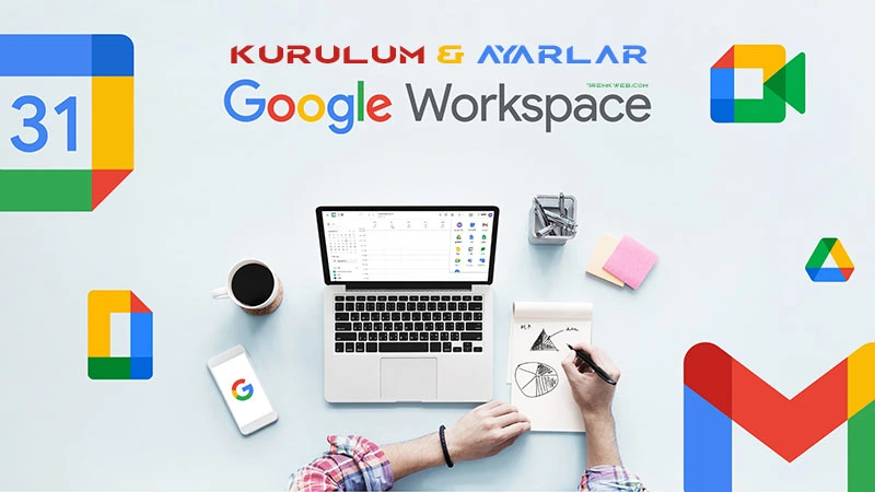 Google Workspace Kurulumu